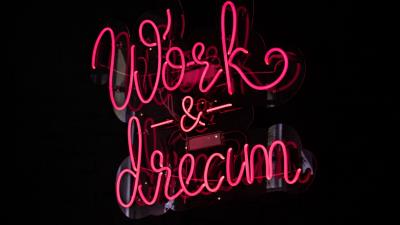 Work dream neon 4k wallpaper