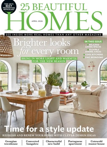 25 Beautiful Homes - April 2026 cover