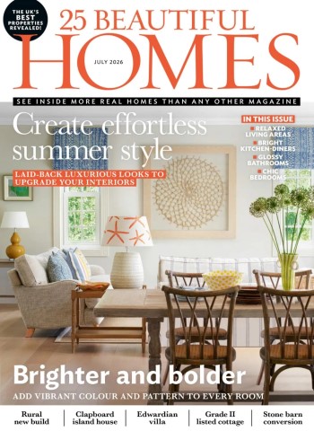 25 Beautiful Homes - July 2026 Magazine