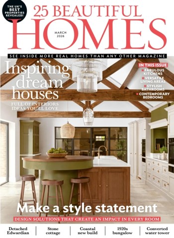 25 Beautiful Homes - March 2026 Magazine