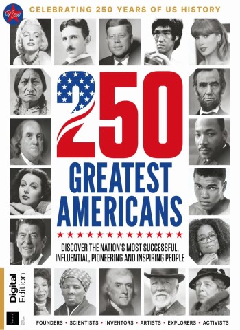 250 Greatest Americans - 1st Edition - 28 May 2026 Magazine