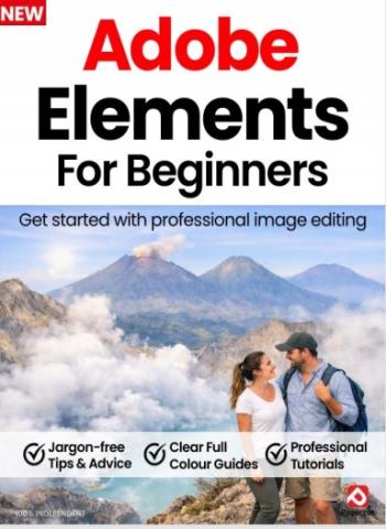 Adobe Elements For Beginners - 24th Edition, 2026 Magazine