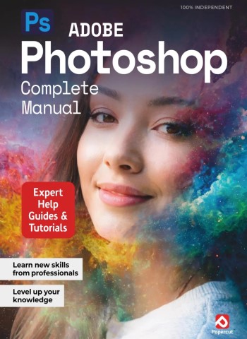Adobe Photoshop Complete Manual - Issue 8 2025 Magazine