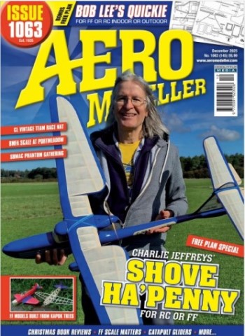 AeroModeller - Issue 1063, December 2025 Magazine