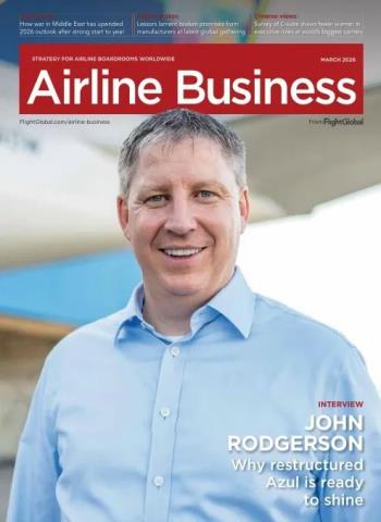 Airline Business - January-March 2026 Magazine