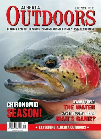 Alberta Outdoors - June 2026 Magazine