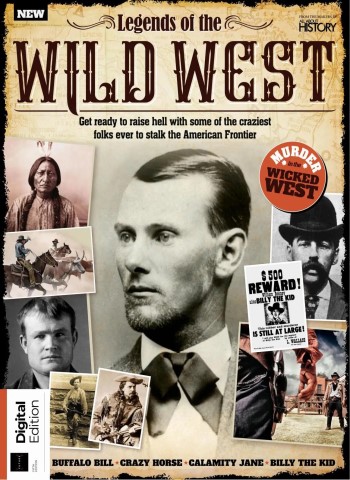 All About History Legends of the Wild West - 5th Edition - 12 February 2026 Magazine