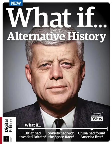 All About History What If... Book of Alternative History - 20th Edition - July 2026 Magazine