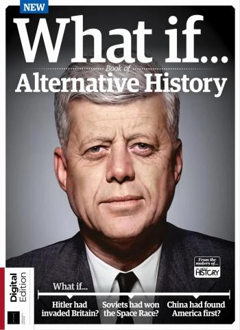 All About History What If... Book of Alternative History - 21st Edition - 30 July 2026 cover