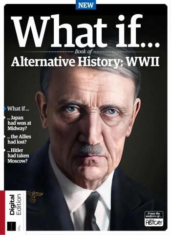 All About History What If... Book of Alternative History WWII - 3rd Edition - 12 March 2026 Magazine