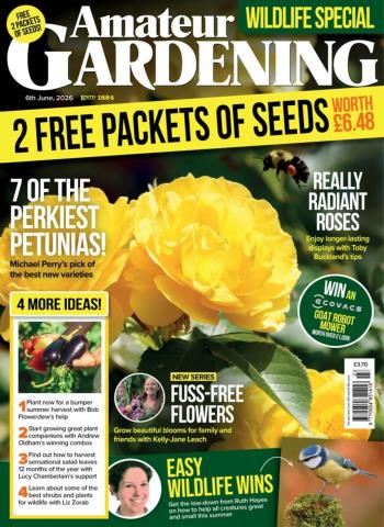 Amateur Gardening - 6 June 2026 Magazine