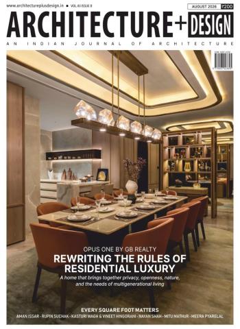 Architecture + Design - August 2026 Magazine