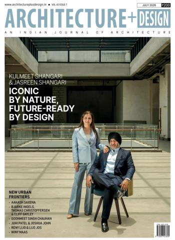 Architecture + Design - July 2026 Magazine