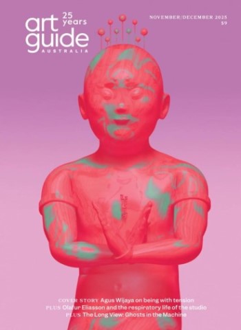 Art Guide Australia - November-December 2025 Magazine