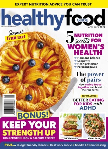 Australian Healthy Food Guide - April 2025 Magazine