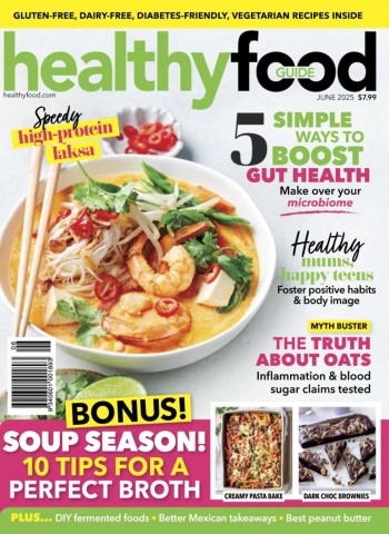 Australian Healthy Food Guide - June 2025 Magazine