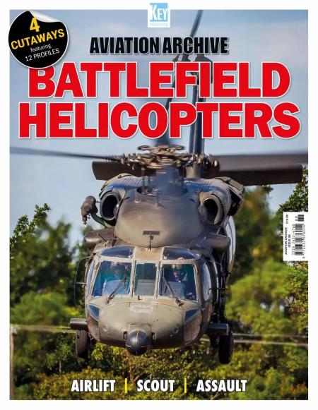 Aviation Archive - Issue 88 Battlefield Helicopters, 2026 Magazine