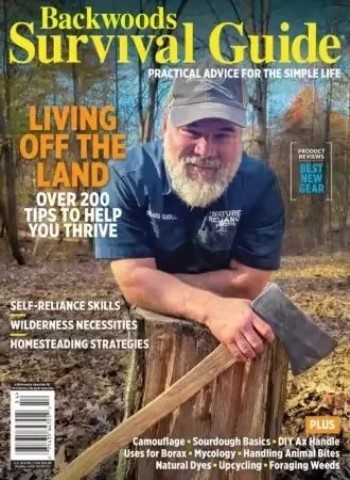 Backwoods Survival Guide - Issue 35, 2025 Magazine