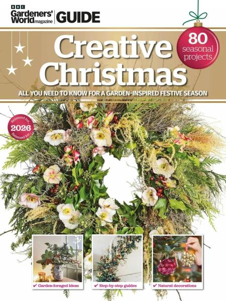 BBC Gardener's World Guide - Creative Christmas 2026 Magazine