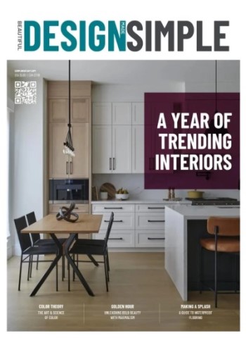 Beautiful Design Made Simple - A Year of Trending Interiors 2025 Magazine