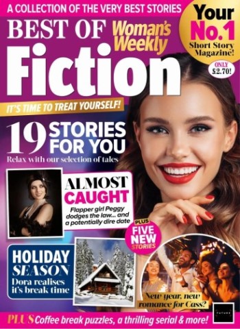 Best of Woman's Weekly Fiction - Issue 64 2025 Magazine
