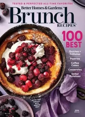 Better Homes & Gardens - 100 Best Brunch Recipes, 2026 Magazine