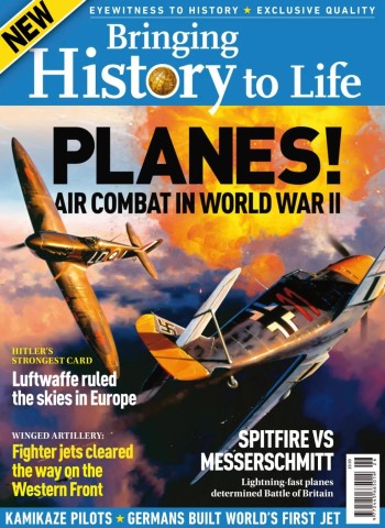 Front cover of Bringing History to Life - Planes! Air Combat In World War II - January 2026 magazine issue