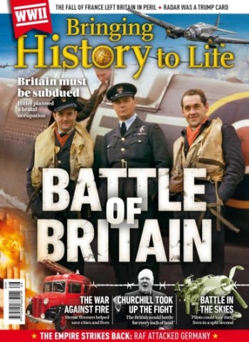 Bringing History to Life - The Battle of Britain Magazine