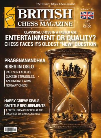 British Chess Magazine - July 2026 cover