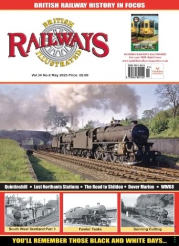 British Railways Illustrated - May 2025 Magazine