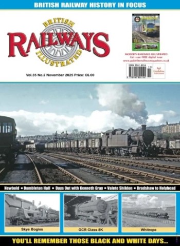 British Railways Illustrated - November 2025 Magazine