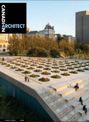 Canadian Architect - November 2025 Magazine