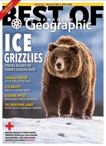 Canadian Geographic - Special collector's edition, Best Of 2025 Magazine