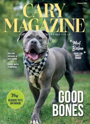 Cary Magazine - October 2025 Magazine