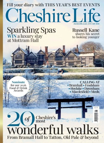 Cheshire Life - January 2026 Magazine