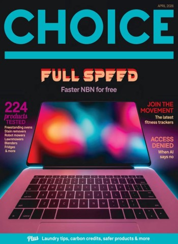 Choice Australia - April 2026 cover