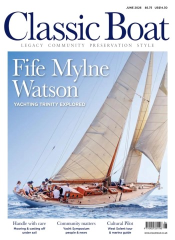 Classic Boat - June 2026 Magazine