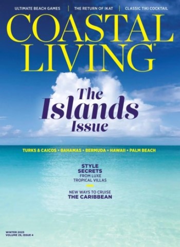Coastal Living - Winter 2025 Magazine