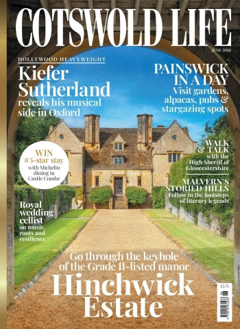 Cotswold Life - June 2026 Magazine