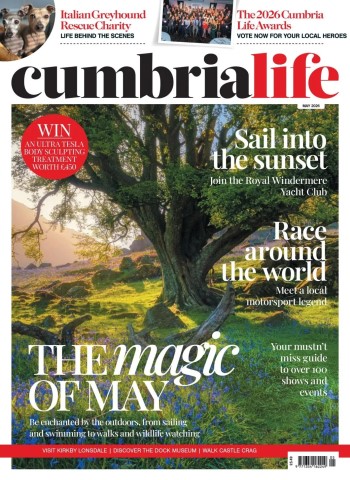 Cumbria Life - May 2026 cover