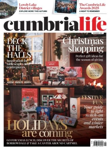 Cumbria Life - November 2025 Magazine