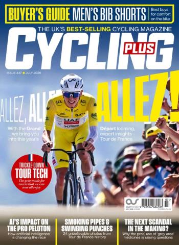 Cycling Plus UK - July 2026 cover