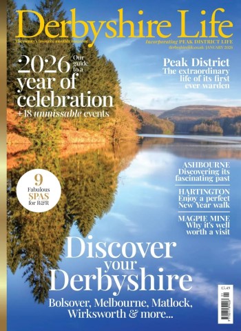 Derbyshire Life - January 2026 Magazine