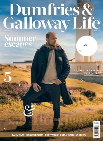 Dumfries & Galloway Life - July 2026 cover