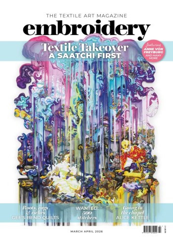 Embroidery Magazine - March-April 2026 Magazine