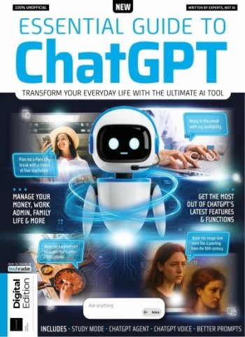 Essential Guide to ChatGPT - 1st Edition - 6 November 2025 Magazine