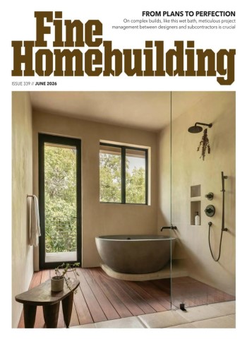 Fine Homebuilding - June 2026 cover