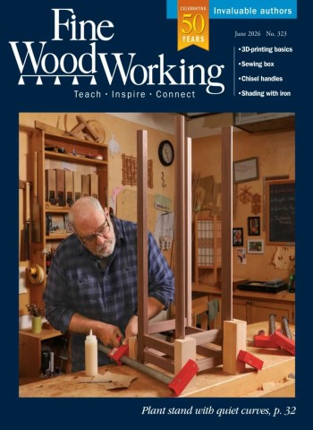 Fine Woodworking - May-June 2026 Magazine