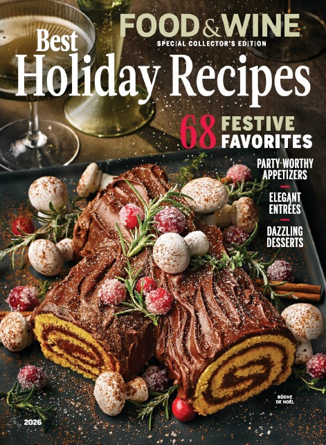 Food & Wine Special Collector's Edition - Best Holiday Recipes 2026 Magazine