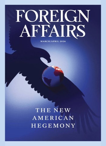 Foreign Affairs - March-April 2026 cover